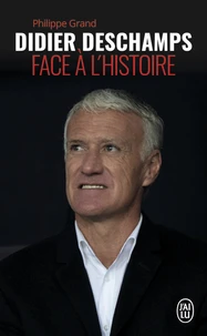 Didier Deschamps face à l'Histoire