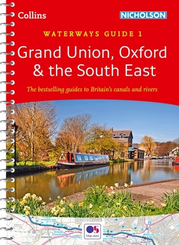 Grand Union, Oxford and the South East - Waterways Guide 1.