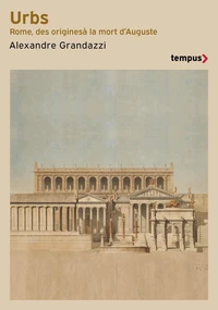 URBS. Histoire de la ville de Rome