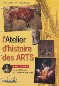 L'Atelier d'histoire des arts Cycle 3