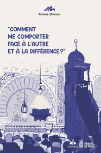 "Comment me comporter face à l'autre et à la différence ?"