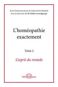 L'homéopathie exactement