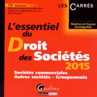 L'essentiel du droit des sociétés 2015