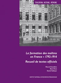 La formation des maîtres en France, 1792-1914