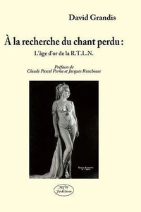 A la recherche du chant perdu