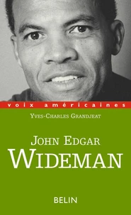 John Edgar Wideman. Le Feu Et La Neige