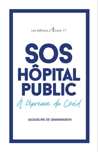 SOS Hôpital public
