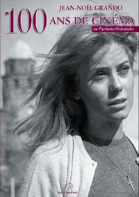 100 ans de cinéma en Pyrénées-Orientales