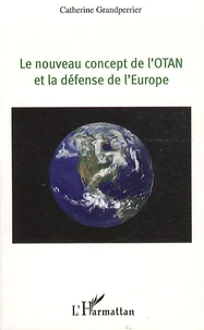 Le nouveau concept de l'otan et la défense de l'europe