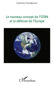 Le nouveau concept de l'otan et la défense de l'europe