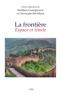 La frontière : espace et limite