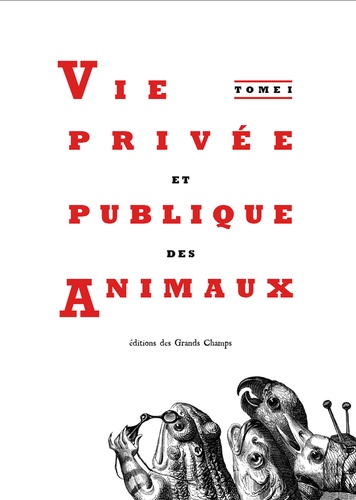  Grandville - Vie privée et publique des animaux - 2 volumes.