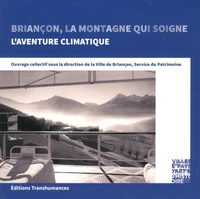 Briançon, la montagne qui soigne