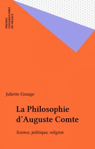 LA PHILOSOPHIE D'AUGUSTE COMTE.