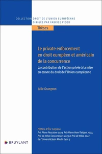 Le private enforcement en droit européen et américain de la concurrence