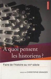 A quoi pensent les historiens ?