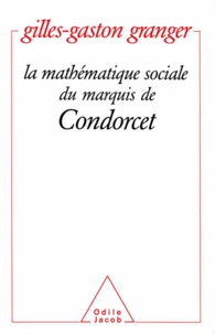 mathématique sociale du marquis de Condorcet (La)