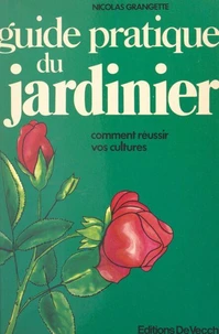 Guide pratique du jardinier