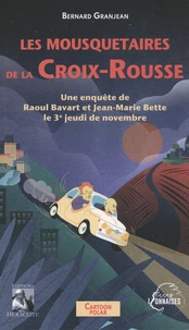 Les mousquetaires de la Croix-Rousse