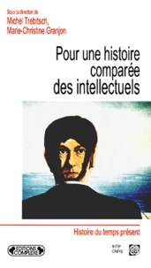 Pour une histoire comparée des intellectuels