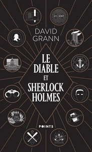Le diable et Sherlock Holmes et autres contes de meurtre, de folie et d'obsession