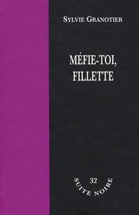 Méfie-toi, fillette