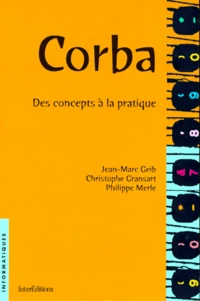 Corba. Des Concepts A La Pratique