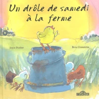 Un drôle de samedi à la ferme