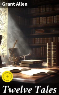 Twelve Tales