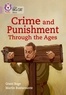 Grant Bage - Crime and Punishment through the Ages - Band 18/Pearl.