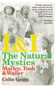 I &amp; I: The Natural Mystics