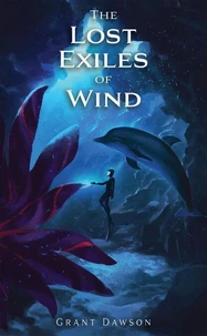 The Lost Exiles of Wind