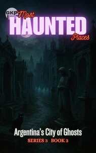 Argentina’s City of Ghosts