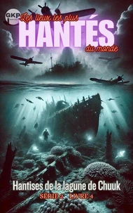 Hantises de la lagune de Chuuk