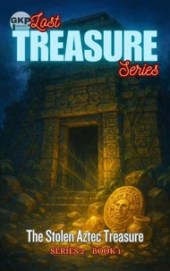 The Stolen Aztec Treasure