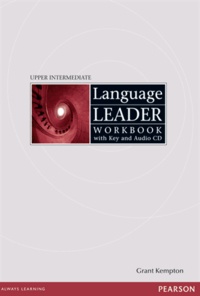 Grant Kempton - Language Leader Upper Intermediate. - Workbook with Audio CD and Key.