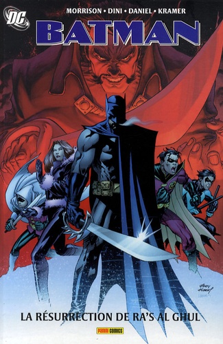 Grant Morrison et Paul Dini - Batman  : La résurrection de Ra's al Ghul.