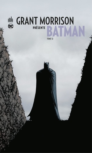 Grant Morrison présente Batman - Tome 12 - Requiem - Partie 2