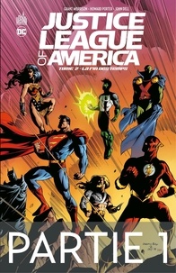 Grant Morrison et Mark Millar - Justice League of America - Tome 2 - La fin des temps - 1ère partie.