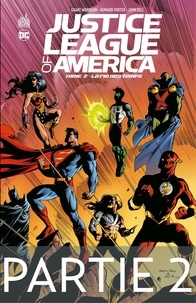 Grant Morrison et Mark Millar - Justice League of America - Tome 2 - La fin des temps - 2ème partie.