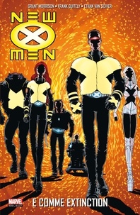 Grant Morrison et Frank Quitely - New X-Men  : E comme extinction.