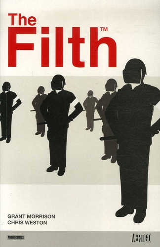 Grant Morrison et Chris Weston - The Filth.