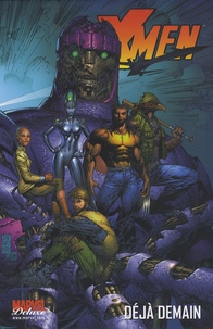 Grant Morrison et Chuck Austen - X-Men Tome 4 : Déjà demain.