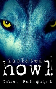 Isolated Howl: A Short Story