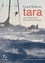 Tara, journal de bord de la dérive arctique