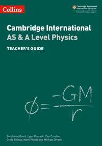 Cambridge International AS & A Level Physics Teacher's Guide ebook
