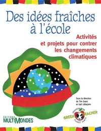 Des idees fraiches a l ecole activites et projets pour contrer l