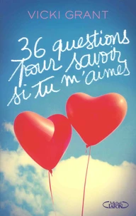36 questions pour savoir si tu m'aimes