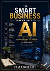 The Smart Business Owner's Guide to AI