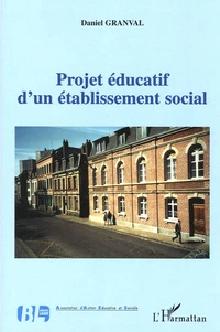 Projet éducatif d'un établissement social